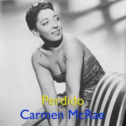 Perdido - Carmen Mcrae