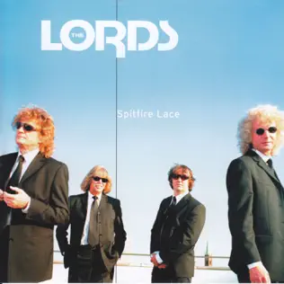 last ned album The Lords - Spitfire lace