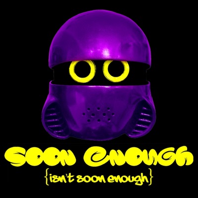 Soon Enough {Isn't Soon Enough}