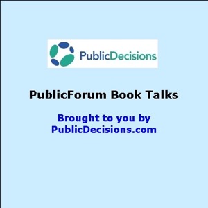 PublicForum Book Talk with John Kador