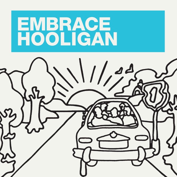 Hooligan - EP - Embrace