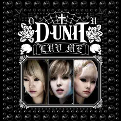 Luv Me - Single - D-Unit Luv Me - Single - D-Unit