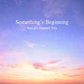 Something's Beginning artwork