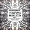 Rippin' Kittin (feat. Golden Boy)