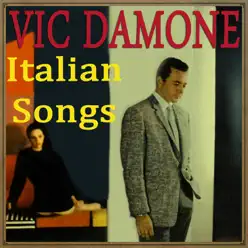 Italian Songs with Vic Damone (feat. Glenn Osser & His Orchestra) - Vic Damone