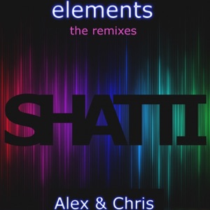 Elements (feat. Shatti) [The Remixes] - Single