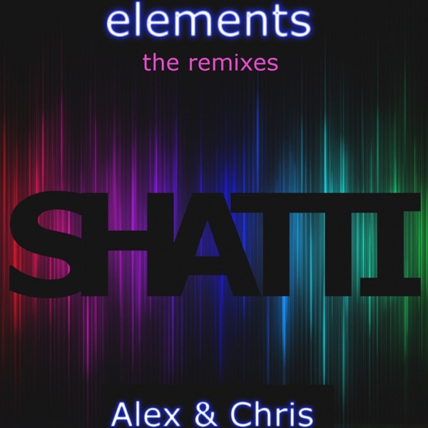 Elements (feat. Shatti) [The Remixes] - Single