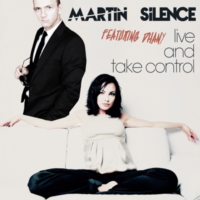 Live & Take Control (feat. Dhany) [Remixes] - EP