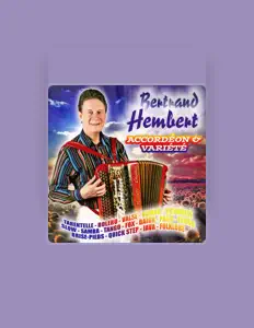 Ouve Bertrand Hembert, vê vídeos de música, lê a biografia, vê as datas da digressão e muito mais!