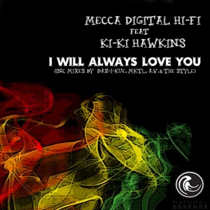 I Will Always Love You (feat. Ki-Ki Hawkins)