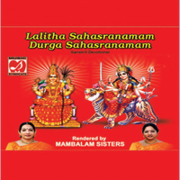 Mambalam Sisters - Lalitha Sahasranamam & Durga Sahasranamam artwork
