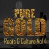 Pure Gold Roots & Culture, Vol. 4