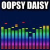 Oopsy Daisy - Single