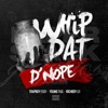 Whip Dat D'nope (feat. Young Thug) - Single