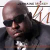 Jermaine Mickey - I Can't Forget