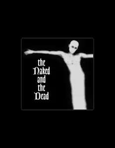 Listen to The Naked and the Dead, watch music videos, read bio, see tour dates & more!