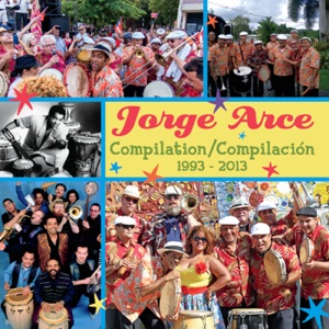 Jorge Arce Compilación / Compilation (1993-2012)