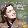 The Very Best of Kathleen Ferrier Centenary Collection - Kathleen Ferrier