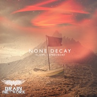 Scowl / Speedboat - Single - None Decay
