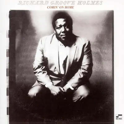 Comin' On Home - Richard 'Groove' Holmes