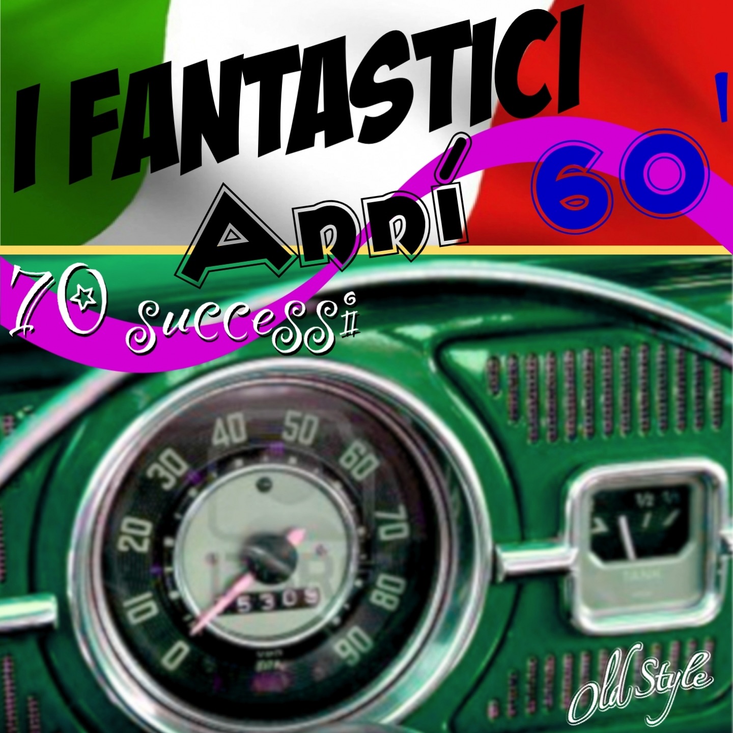 I fantastici anni 60' - 70 successi (The Fantastic Italian 60' - 70 Italy Hits Songs)
