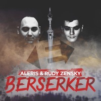 Berserker - Single - Aleris & Rudy Zensky
