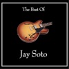 The Best of Jay Soto