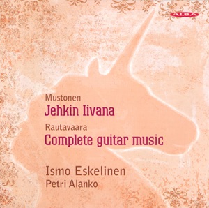 Mustonen, O.: Guitar Sonata - Rautavaara, E.: Guitar Music (Complete)