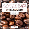 Coffee Bar Chill Sounds, Vol. 2