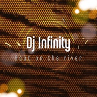 Boat On the River - Single - Dj Infinity