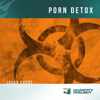 Porn Detox - Jason Evert