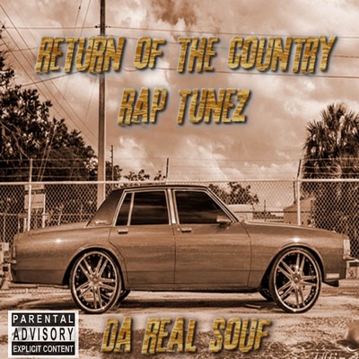 Return of the Country Rap Tunez