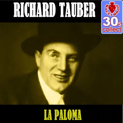 La Paloma (Remastered) - Single - Richard Tauber
