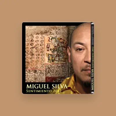Listen to Miguel Silva, watch music videos, read bio, see tour dates & more!