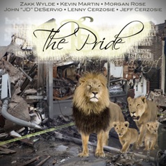 The Pride (feat. Zakk Wylde, Morgan Rose, Kevin Martin & John "JD" DeServio) - Single