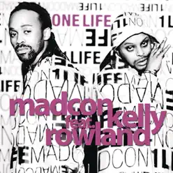One Life (feat. Kelly Rowland) [Remixes] - Madcon