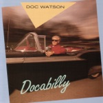 Doc Watson - Just a Little Too Much