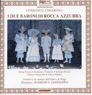 I due baroni di Rocca Azzurra, Act I: Recitative. Cospetto! Correre rischio (Don Totaro, Franchetto, Don Demofonte, Madam Laura) [Live] by Prague State Opera Orchestra, Ernesto Palacio, Domenico Trimarchi, Bruno Praticò, Martina Musacchio, Brenda Hurley & Domenico Sanfilippo song reviws