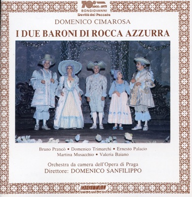 Cimarosa: I due baroni di Rocca Azzura (Live)