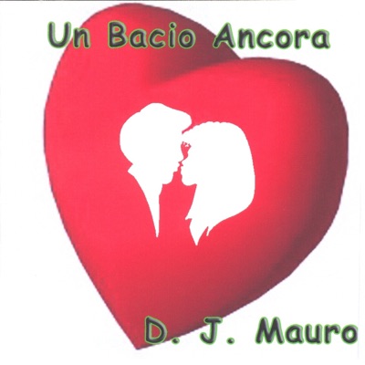Un bacio ancora - EP
