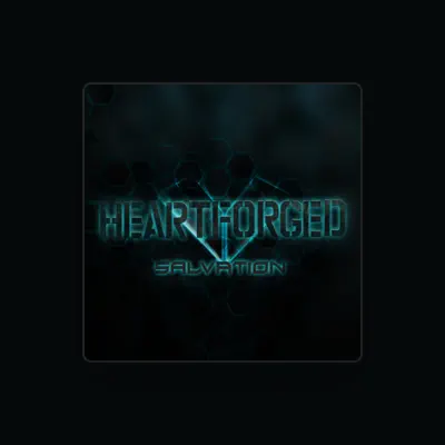 Listen to Heartforged, watch music videos, read bio, see tour dates & more!