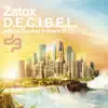 Zatox - D.E.C.I.B.E.L. (Official Decibel Anthem 2012) [Original Mix]