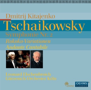 Tschaikowsky: Symphonie Nr. 2 - Rokoko-Variationen - Andante Cantabile