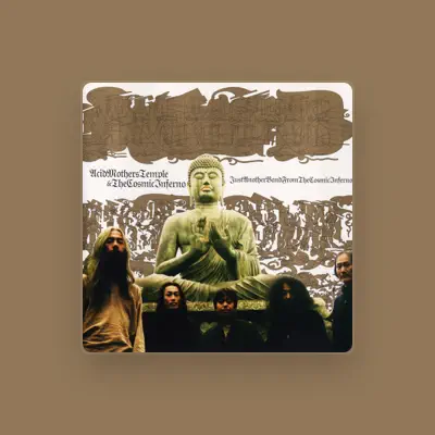 Listen to Acid Mothers Temple & The Cosmic Inferno, watch music videos, read bio, see tour dates & more!