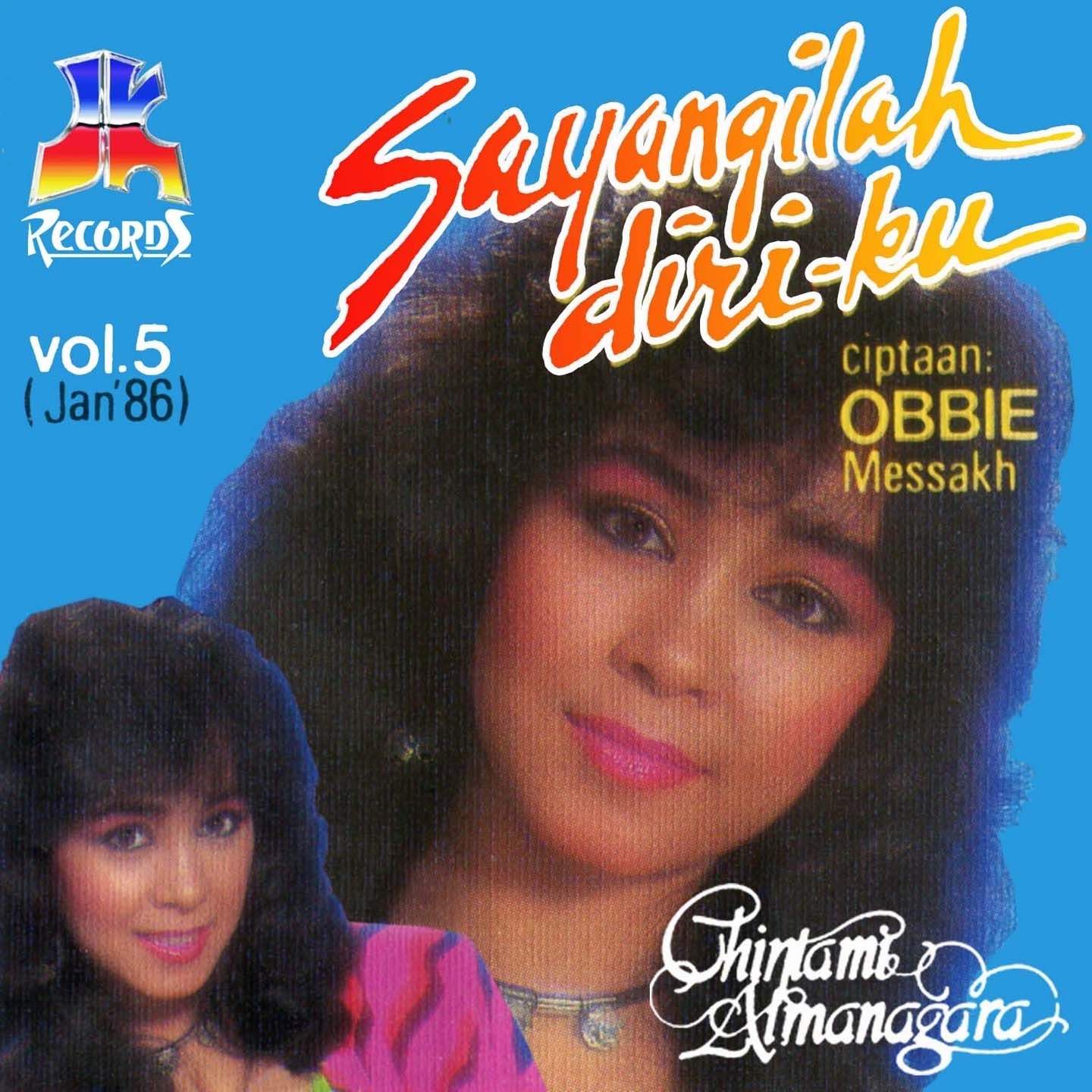 Chintami Atmanagara, Vol. 5: Sayangilah Diriku