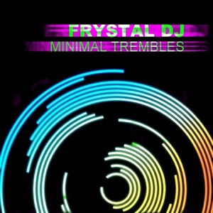 Minimal Trembles - EP