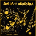 Sun Ra and His Arkestra - Advice to Medics