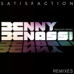 Satisfaction (2013 Remixes) - Benny Benassi