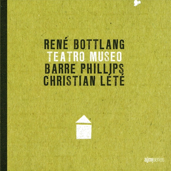 Teatro museo (feat. Barre Phillips & Christian Lété)