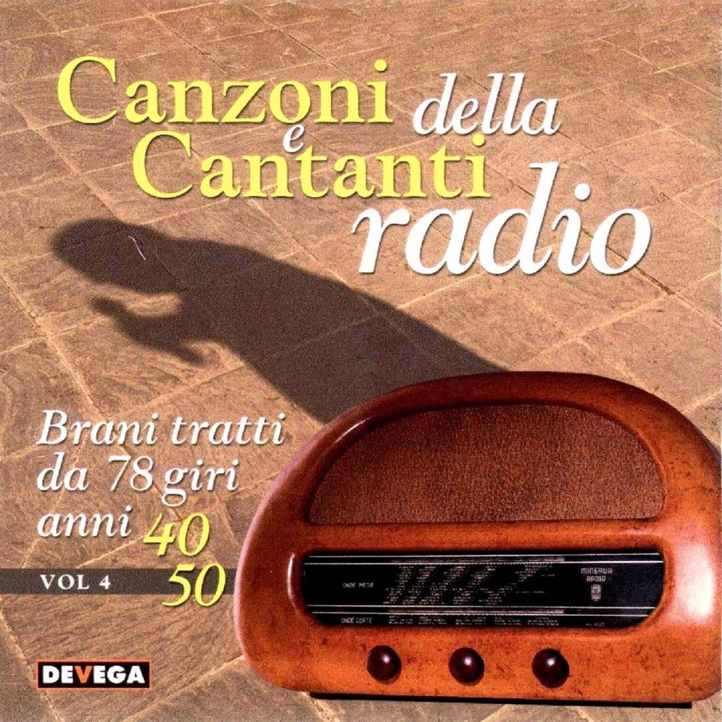 Canzoni e cantanti della radio, Vol. 3: Brani tratti da 78 giri anni 40 e 50